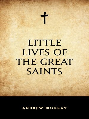 cover image of Little Lives of the Great Saints